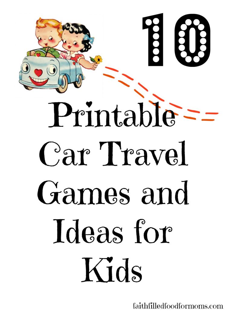 10 Printable Car Travel Games and Ideas for Kids