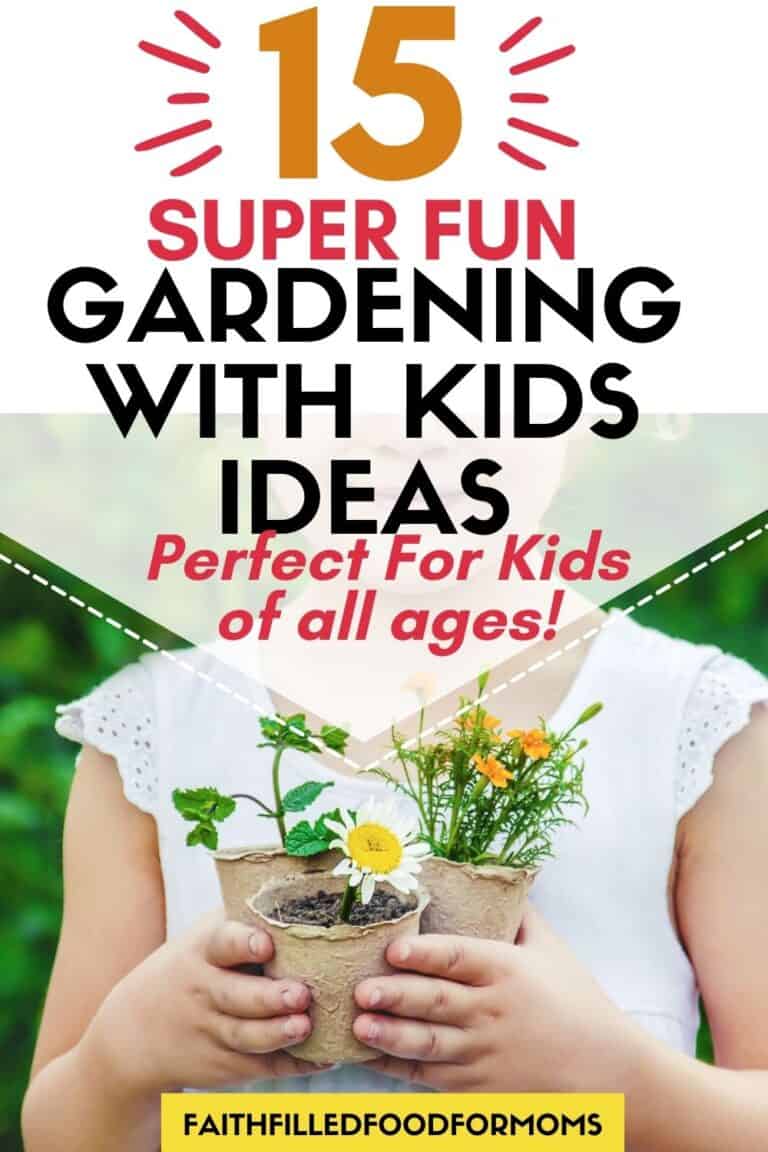 Hands of Little Girl holding flowers in a pot. Overlay Text saying 15 super fun gardening ideas for kids