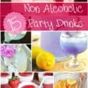 Don't forget these 15 non alcoholic party drinks! They are deelish and perfect for holiday parties and gatherings with friends and family! #PartyDrinks #NonAlcoholic