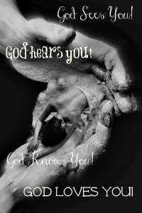 handpic God sees you, God hears you, God knows you, God loves you
