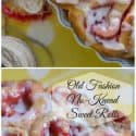 Vintage Sweet Rolls recipe! A family favorite for many years. Add any filling or serve with original simple glaze.