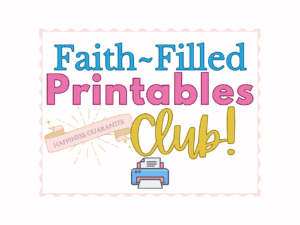 Faith Filled Printable Club
