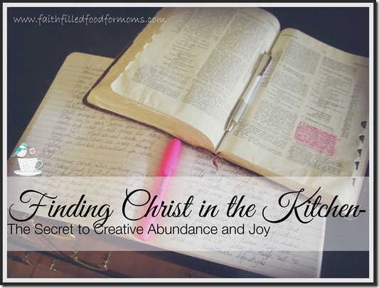 Finding Christ in the Kitchen