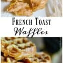 French Toast Waffles