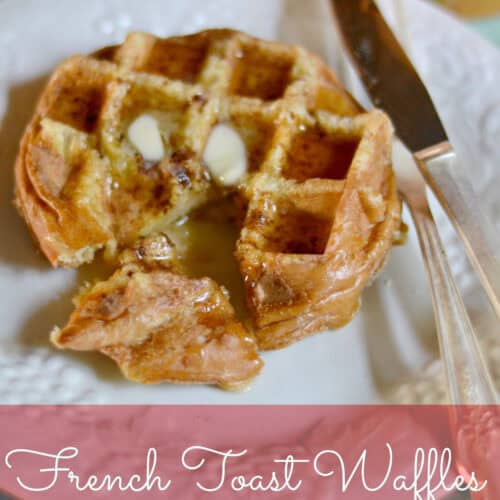 French Toast Waffles recipe