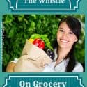 Blow the Whistle on Grocery Store Prices