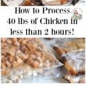 How to process 40 lbs of chicken