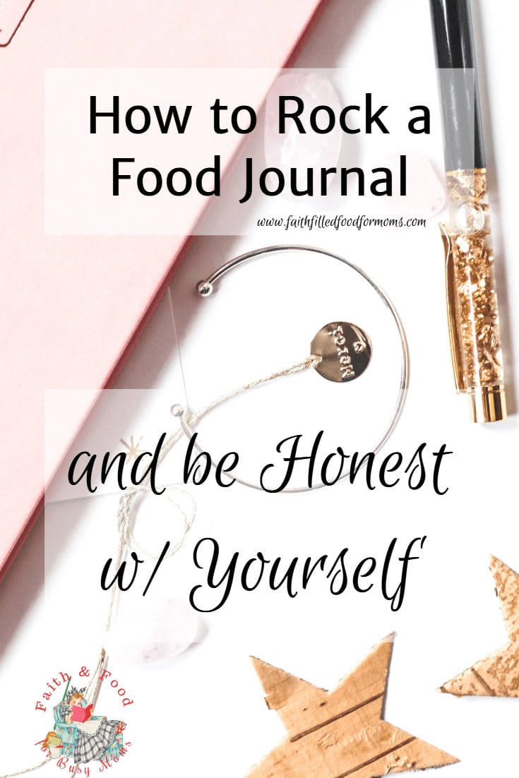 How to Rock a Food Journal & Be Honest with Yourself