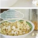 How to make Super Easy Homemade Kettle Corn recipe!