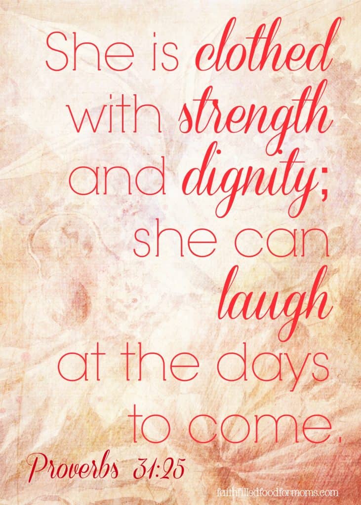 Proverbs 3125 She Can Laugh at the Days to Come
