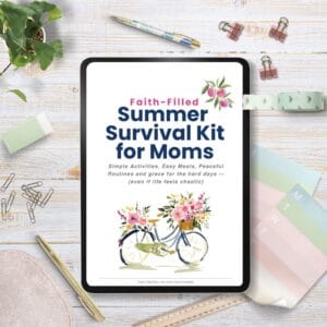 Summer Survival Kit for Moms with Exclusive Printable Library