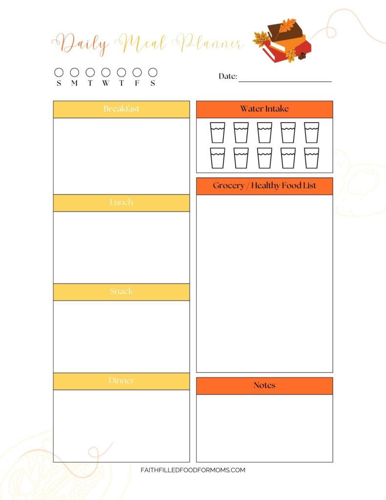 Fillable and Cusomizable Fall Meal Planner Breakfast, snack, lunch and dinner areas for planning. Along with a healthy food list area and water intake chart. Fall Colors of orange and yellow